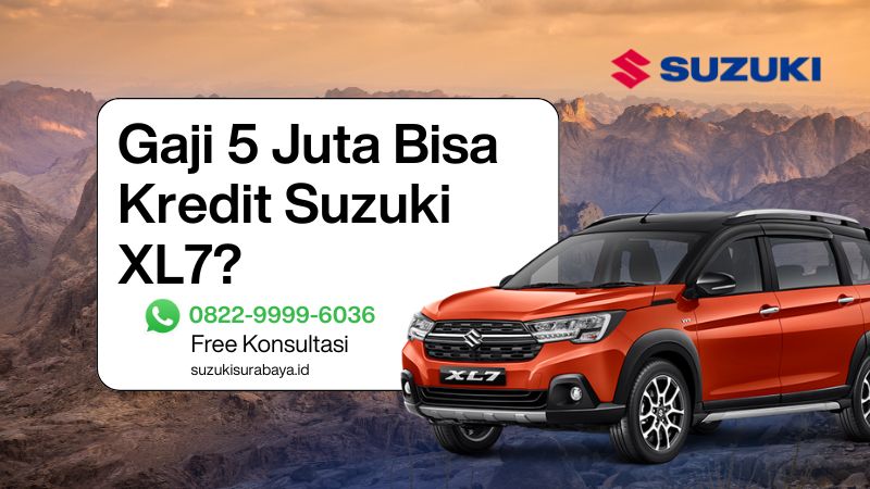 simulasi kredit suzuki xl7 untuk gaji 5 juta